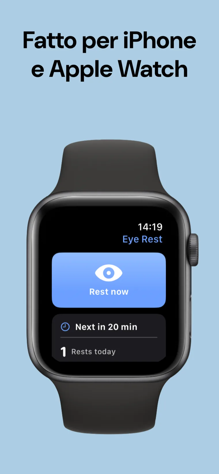 Fatto per iPhone e Apple Watch — Riposo Occhi su iPhone accanto all'Apple Watch