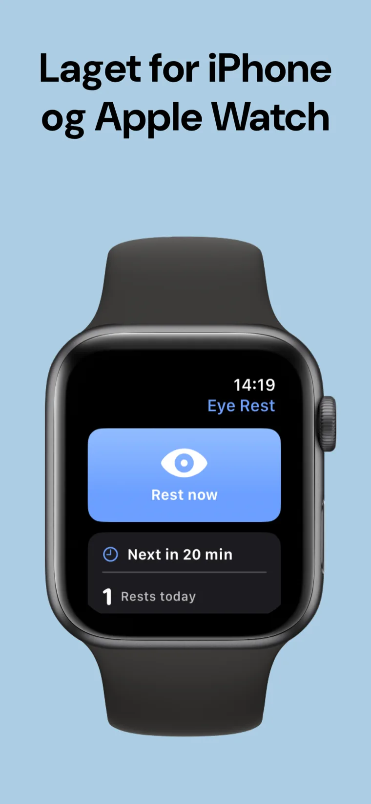 Laget for iPhone og Apple Watch — Øyehvile: 20-20-20 på iPhone sammen med Apple Watch