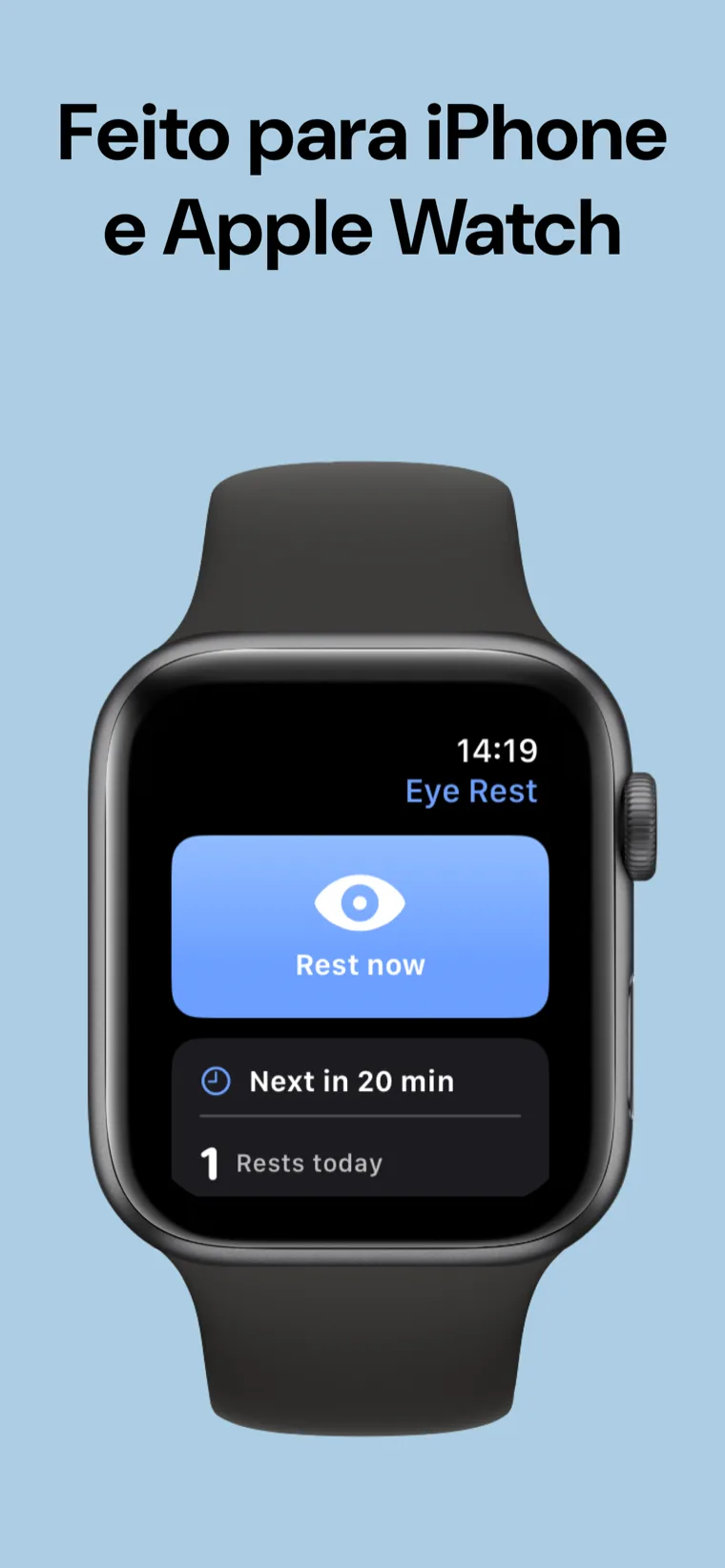 Feito para iPhone e Apple Watch — O Descanso dos Olhos no iPhone ao lado do Apple Watch